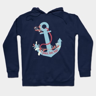 Peace, Love, Hope, Nautical, Anchor Hoodie